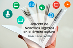 Jornada de narrativas digitales en el ámbito cultural