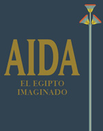 Aida, el Egipto imaginado