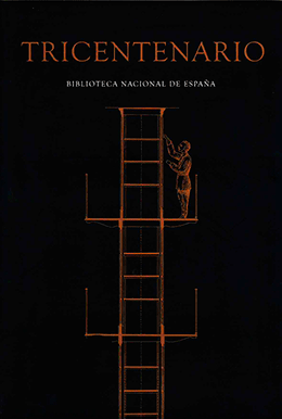 Tricentenario. Biblioteca Nacional de España