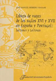 Libros de viajes de los siglos XVI y XVII en España y Portugal : lectura y lectores