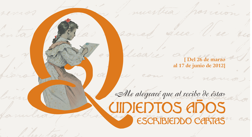 Quinientos años escribiendo cartas