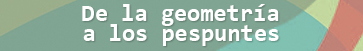 De la geometría a los pespuntes