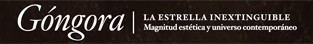 Góngora. La estrella inextinguible