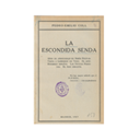 COLL, Pedro Emilio. La escondida senda : [Pláticas]