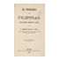 Gregorio Sancianco y Gosón. El progreso de Filipinas: estudios económicos, administrativos y políticos 