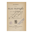 Antonio de Morga. Sucesos de las islas Filipinas, anotada por José Rizal 