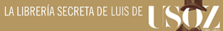 La librería secreta de Luis de Usoz (1805-1865)