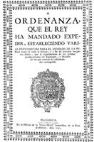 Ordenanzas que el rey ha mandado cumplir...(1751)