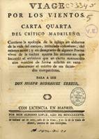 Viage por los vientos : carta quarta del crítico madrileño...(1787)