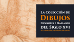 Dibujos españoles e italianos del siglo XVI