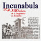 Gráfica de la Exposición Incunabula: 550 años de la imprenta en España