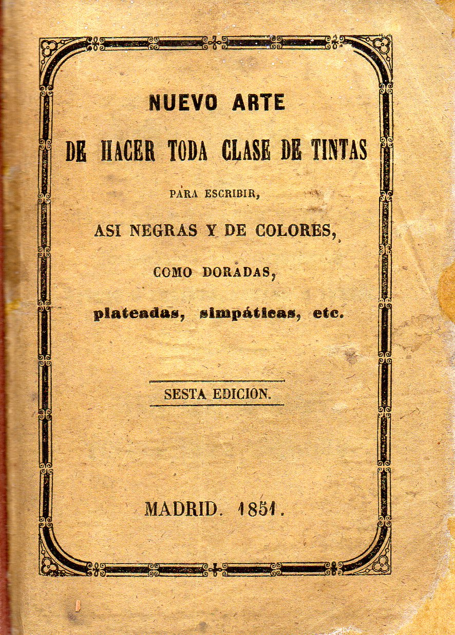 Nuevo arte de hacer toda clase de tintas