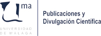 Logotipo de la Universidad de Málaga - Publicaciones y Divulgación Científica