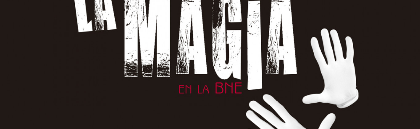 La magia en la BNE