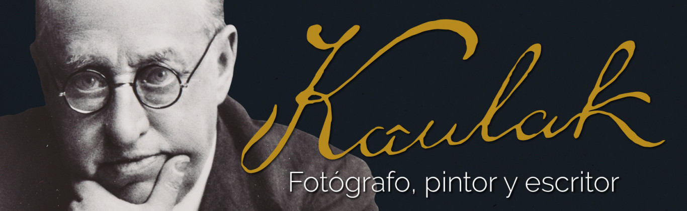 Exposición Kaulak. Fotógrafo, pintor y escritor.