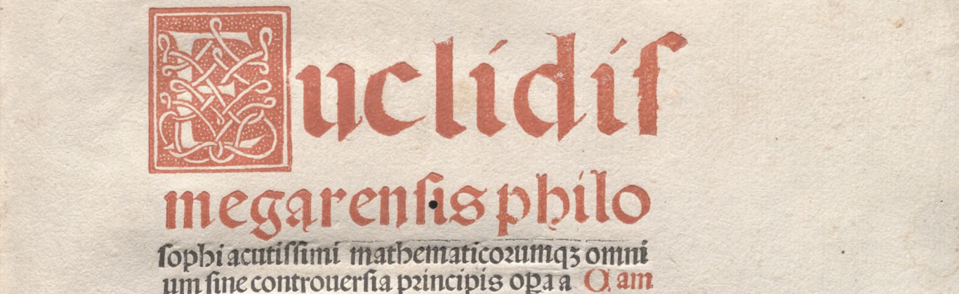 Euclides. Euclidis megarensis Opera a Campano interprete fidissimo tralata.