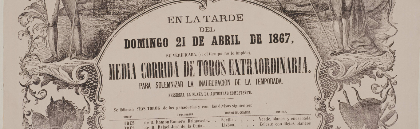 Media corrida de toros extraordinaria para solemnizar la inauguración de la temporada en la tarde del domingo 21 de abril de 1867