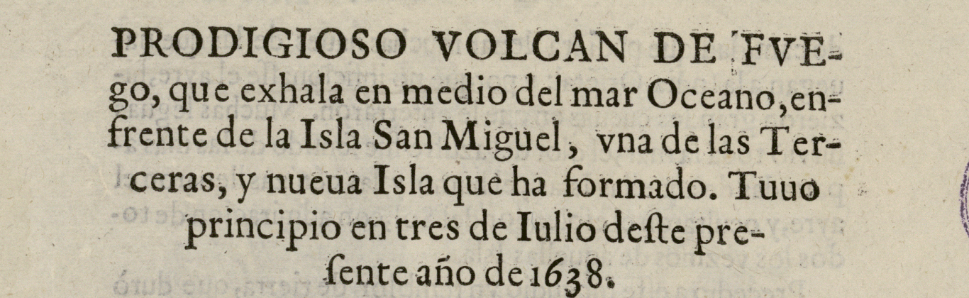Prodigioso volcán de fuego, que exhala en medio del mar océano