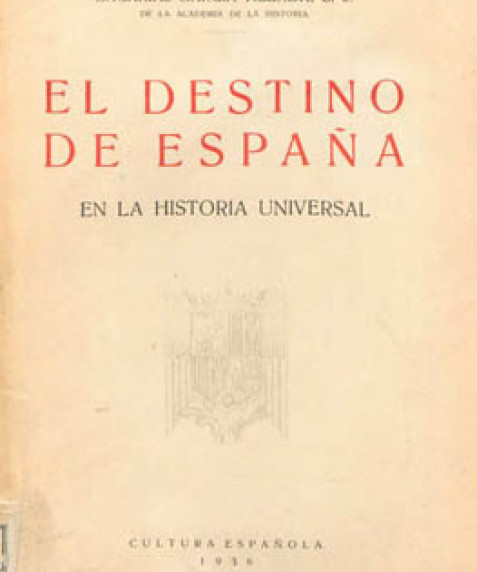 El destino de España en la historia universal