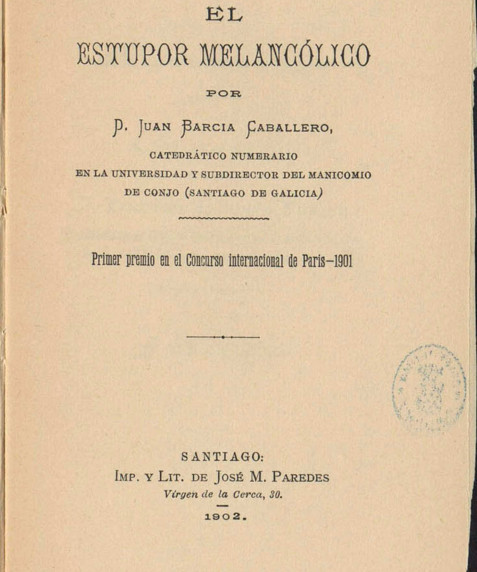 El estupor melancólico / por D. Juan Barcia Caballero