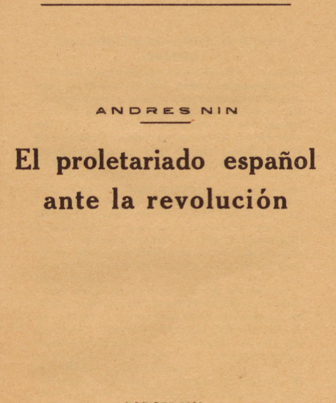 El proletariado español ante la revolución / Andrés Nin