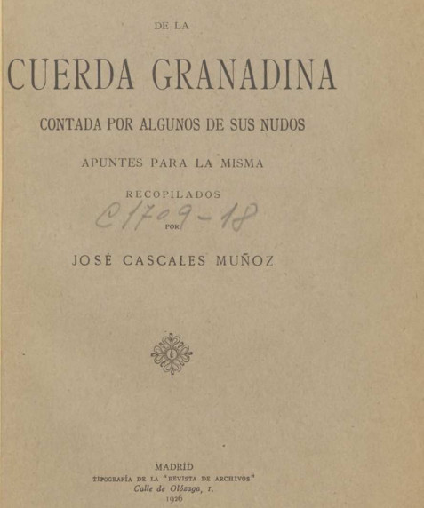 Historia de La Cuerda Granadina, contada por algunos de sus nudos