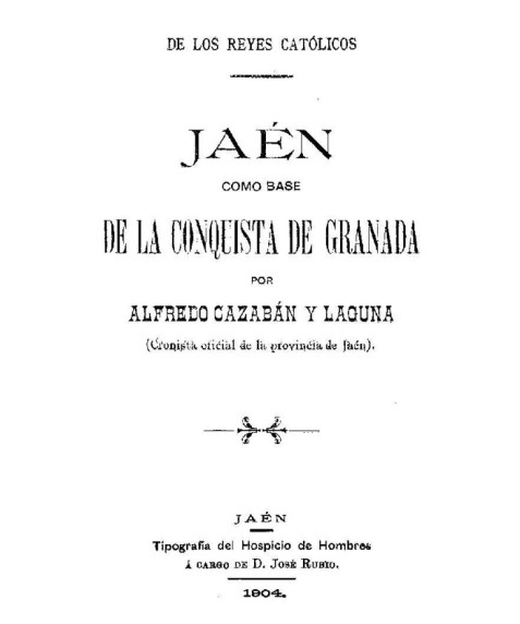 Jaén como base de la conquista de Granada