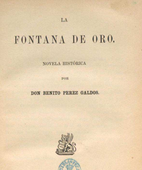 La fontana de oro: novela histórica