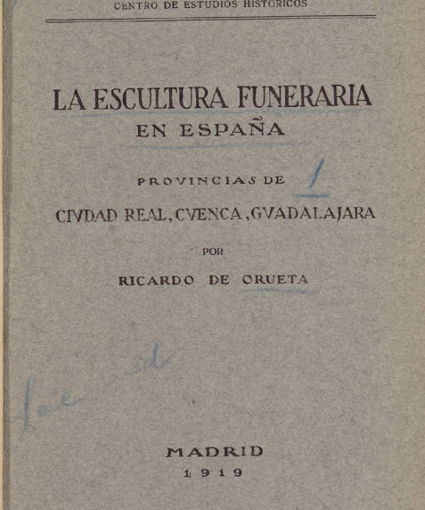 a escultura funeraria en España  / Ricardo de Orueta