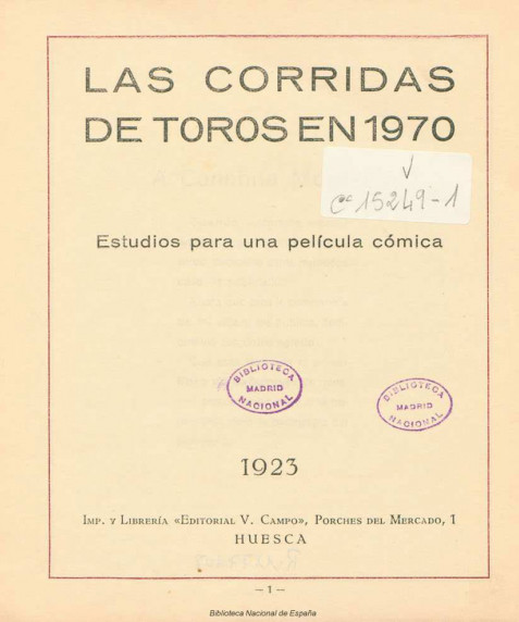 Las corridas de toros en 1970: estudios para una pelicula cómica