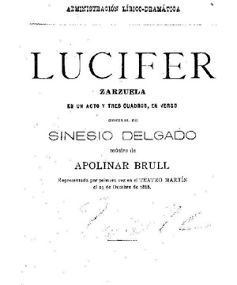 Lucifer :zarzuela en un acto y tres cuadros, en verso