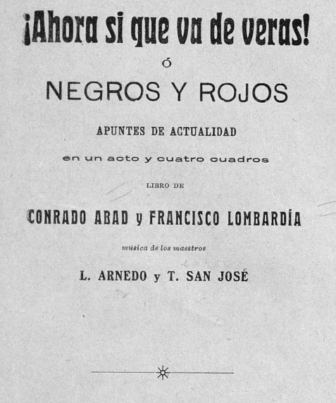 Portada de ¡Ahora sí que va de veras! o Negros y rojos