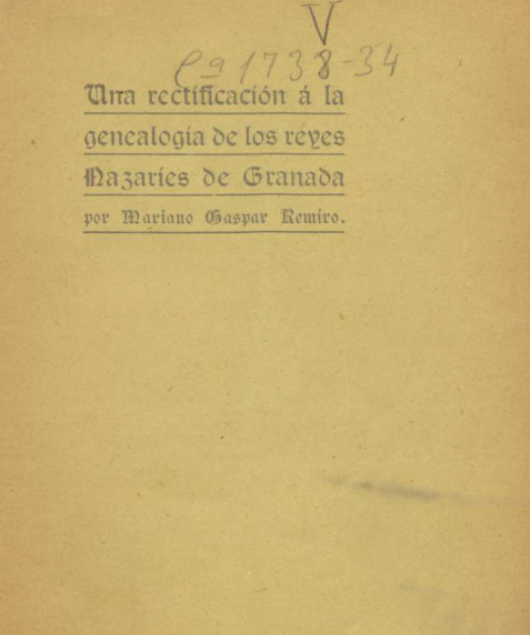 Una rectificación á la genealogia de los reyes Nazaríes de Granada