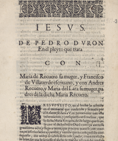 De Pedro Duron en el pleyto que trata con Maria de Recuero su muger, y Francisco de Villauerde escriuano, y con Andres Recuero, y Maria de Lara su muger, padres de la dicha Maria Recuero