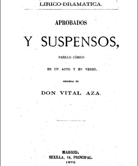 Aprobados y suspensos: pasillo cómico en un acto y en verso