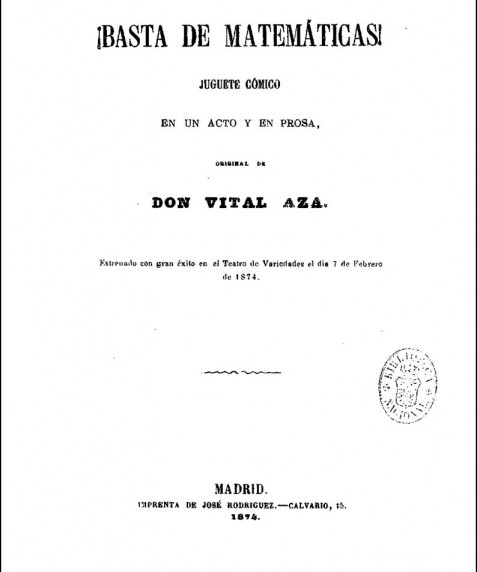 ¡Basta de matemáticas! : juguete cómico en un acto y en prosa original