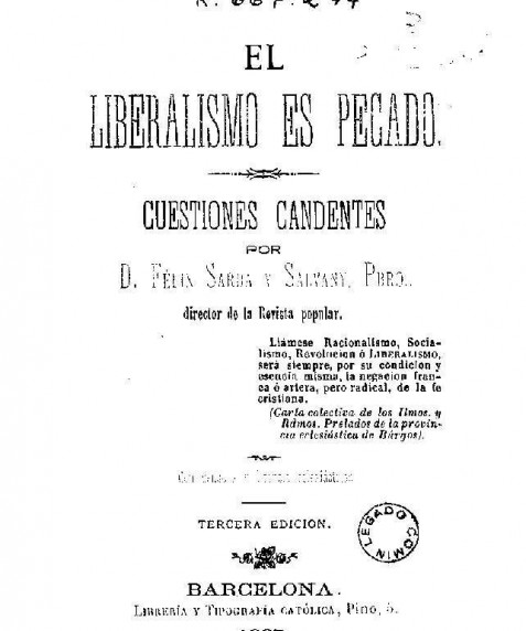 El liberalismo es pecado : cuestiones candentes