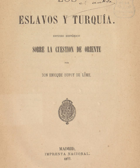 Los eslavos y Turquía: estudio histórico sobre la cuestión de Oriente