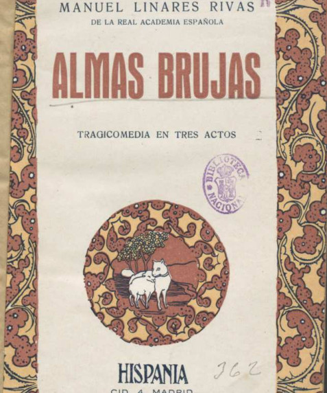 Linares Rivas, Manuel. Almas Brujas