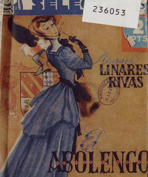 Linares Rivas, Manuel. El abolengo