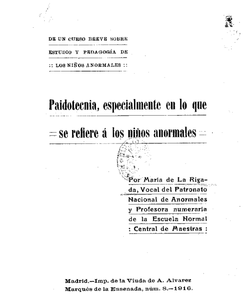 Paidotecnia, especialmente en lo que se refiere a los niños anormales