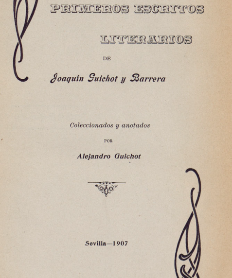 Portada de Primeros escritos literarios de Joaquin Guichot y Barrera