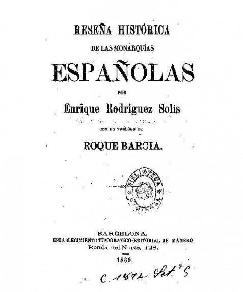 Reseña histórica de las monarquías españolas