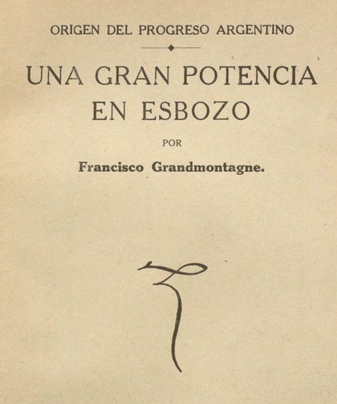 Portada de Origen del progreso argentino :una gran potencia en esbozo