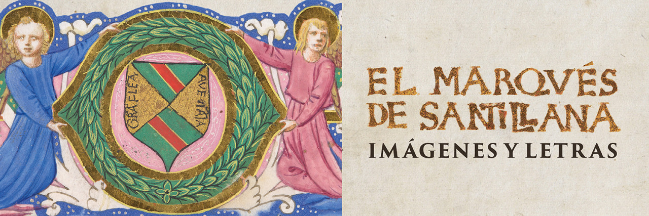 El marqués de Santillana: imágenes y letras