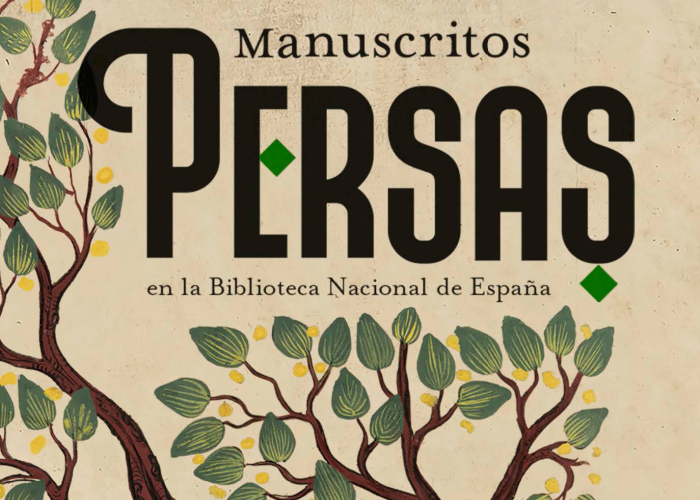 Gráfica de la exposición 'Manuscritos persas en la BNE' Gráfica de la exposición 'Manuscritos persas en la BNE'