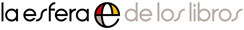 En la imagen logotipo de la editorial La Esfera de los Libros En la imagen logotipo de la editorial La Esfera de los Libros