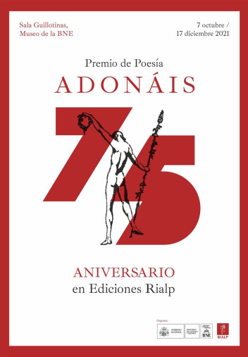 Premio de Poesía Adonáis. 75.º aniversario Ediciones Rialp Exposición Adonáis