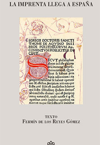 Incunable. La imprenta llega a España Incunable. La imprenta llega a España