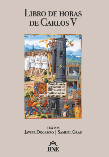 Libro de horas de Carlos V Libro de horas de Carlos V